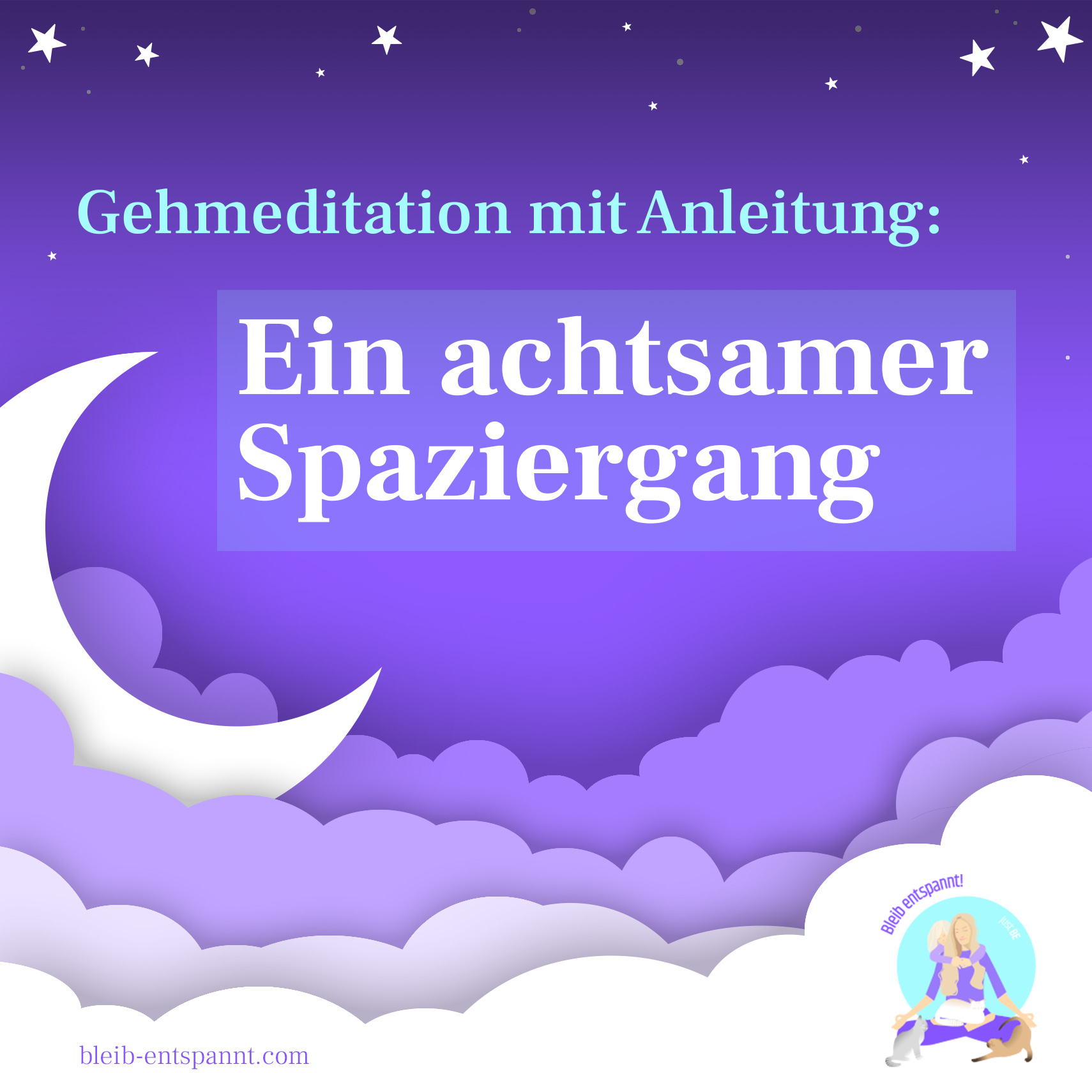 Das ist das Cover der Gehmeditation mit Anleitung mit einem Halbmond und dem Titel auf lila Hintergrund.