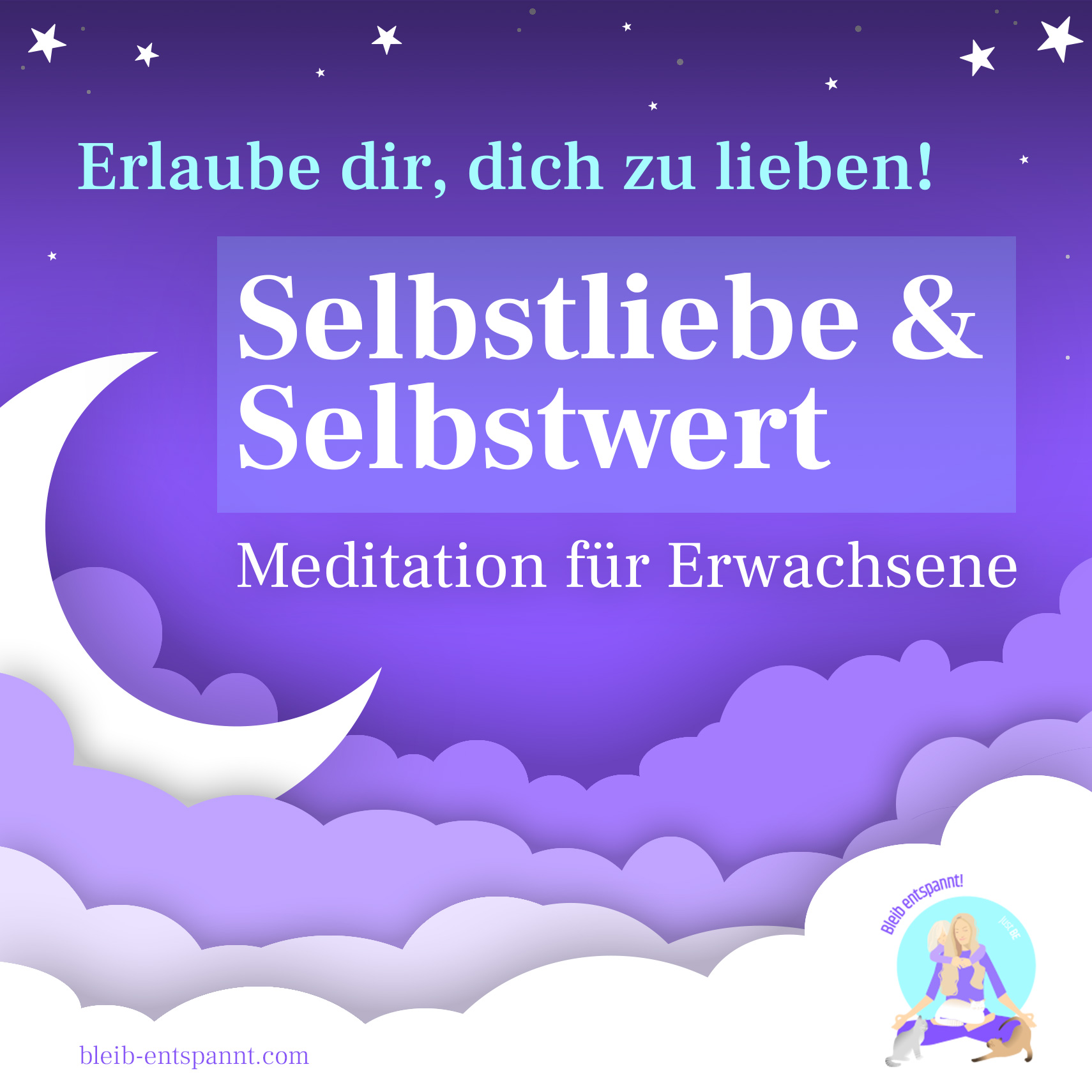 Das Cover der Meditation Selbstliebe mit einem Halbmond und dem Titel auf lila Hintergrund.