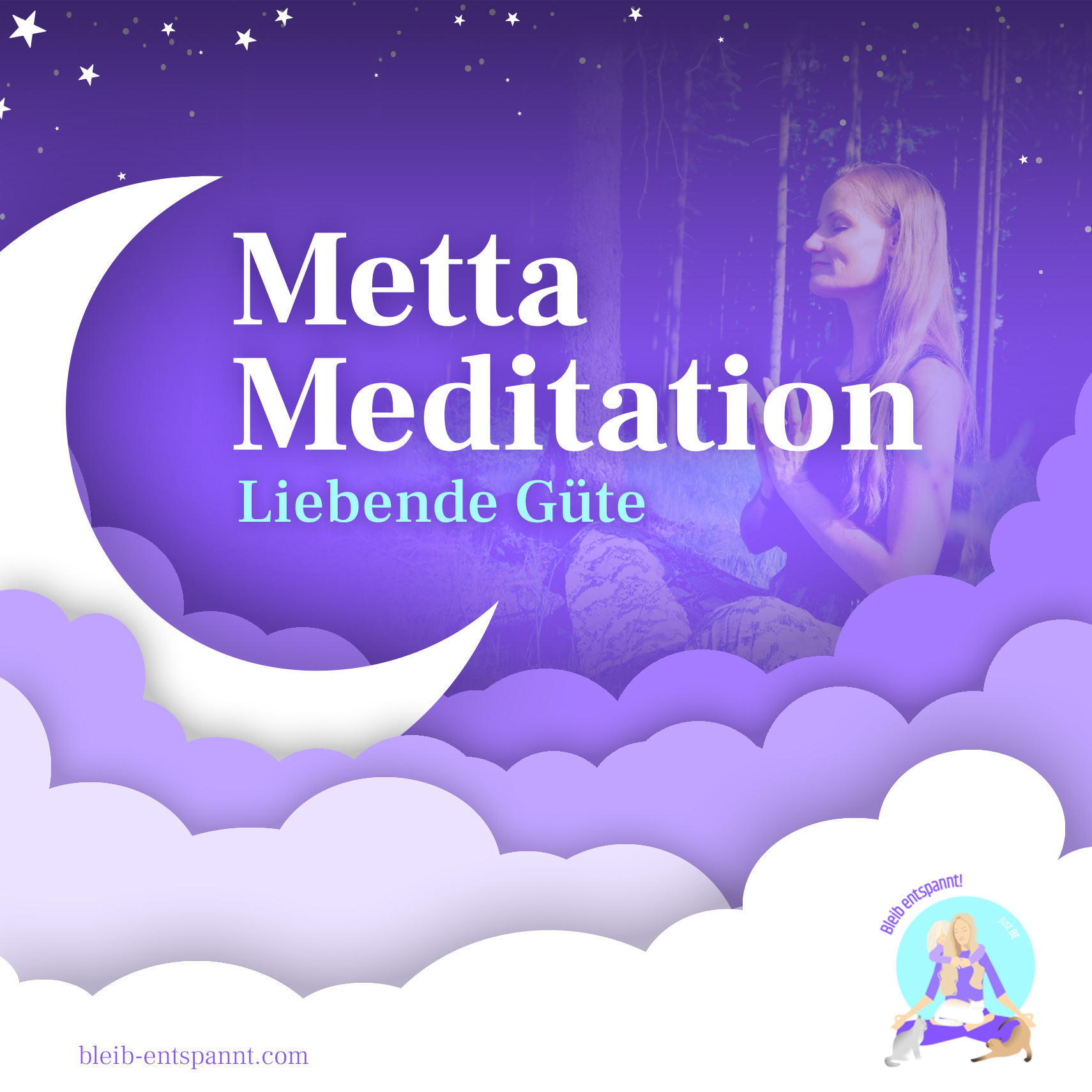 Metta Meditation – Liebende Güte Meditation (remastered)