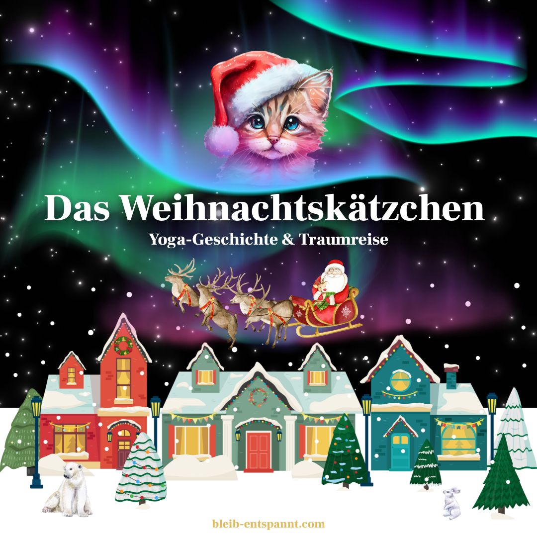 Das Cover der Kinderyoga Geschichte mit Traumreise über das Weihnachtskätzchen mit Katze mit Weihnachtsmannmütze, Weihnachtsmann im Schlitten und verschneitem Dorf.