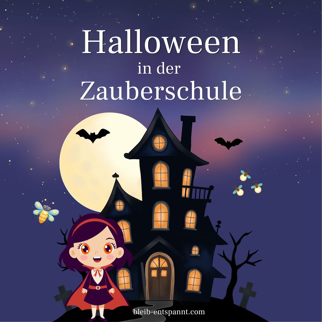 Halloween in der Zauberschule – Traumreise für Kinder 🎃✨